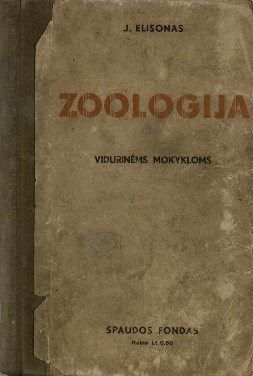 ELISONAS, Jurgis. Zoologija: vidurinėms mokykloms. Kaunas: Spaudos fondas, 1938. 487 p.